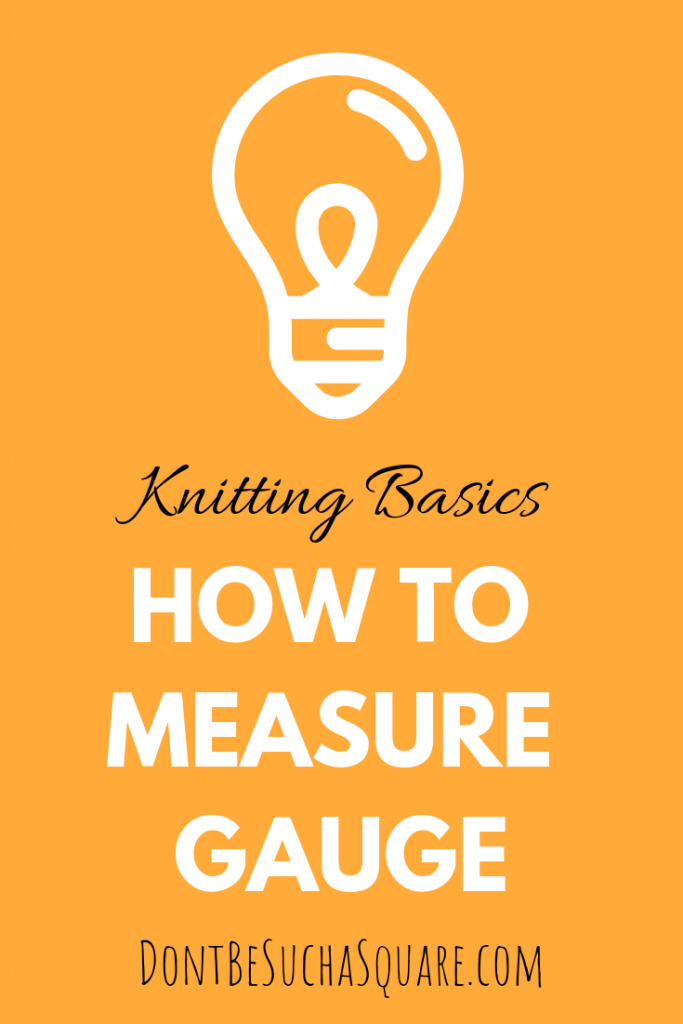 How to measure Gauge in Knitting | Become a more successful knitter! This article walks you through measuring gauge and helps you understand why it's important.