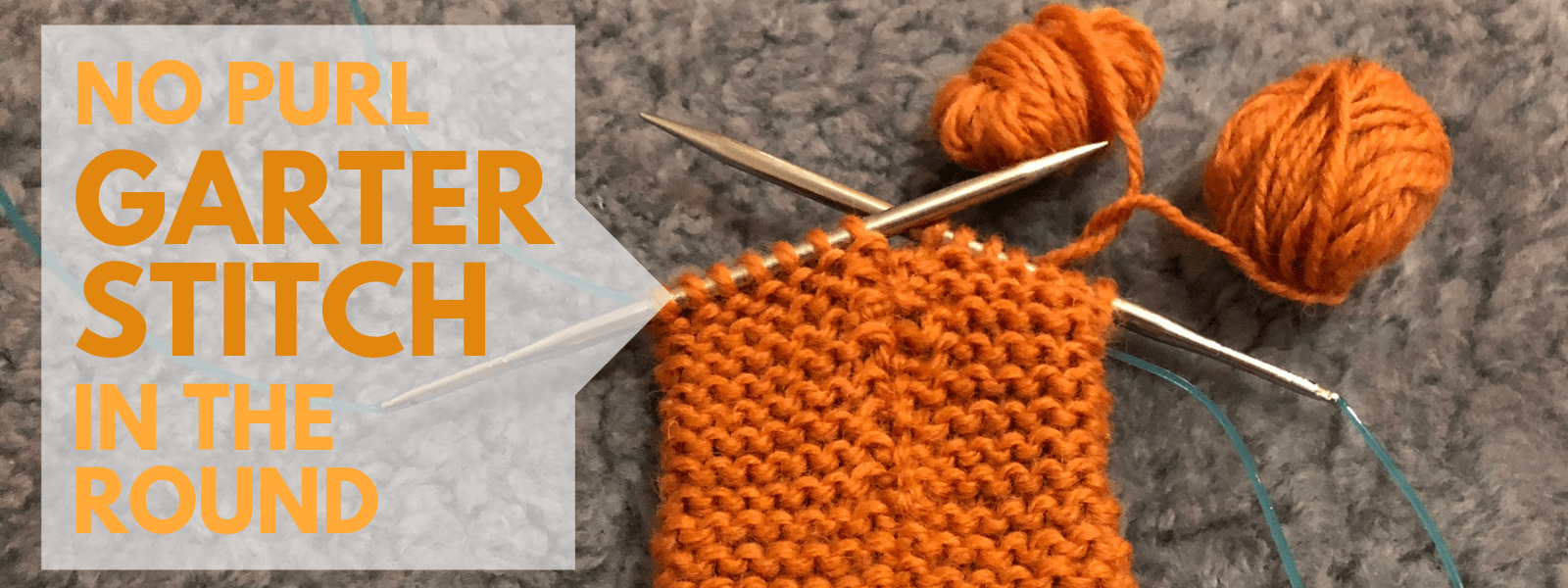 Don't Be Such a Square | Learn how to knit circular garter stitch without purl stitches | Ho to do a no purl garter stitch in the round | Two strand garter stitch