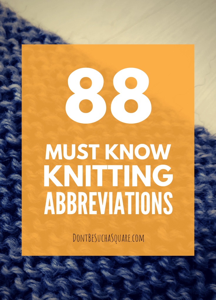 88 must know knitting abbreviations – Do you master them all?!? Click to read the complete list and download the free cheatsheet 
#knitting #abbreviations #cheatsheet