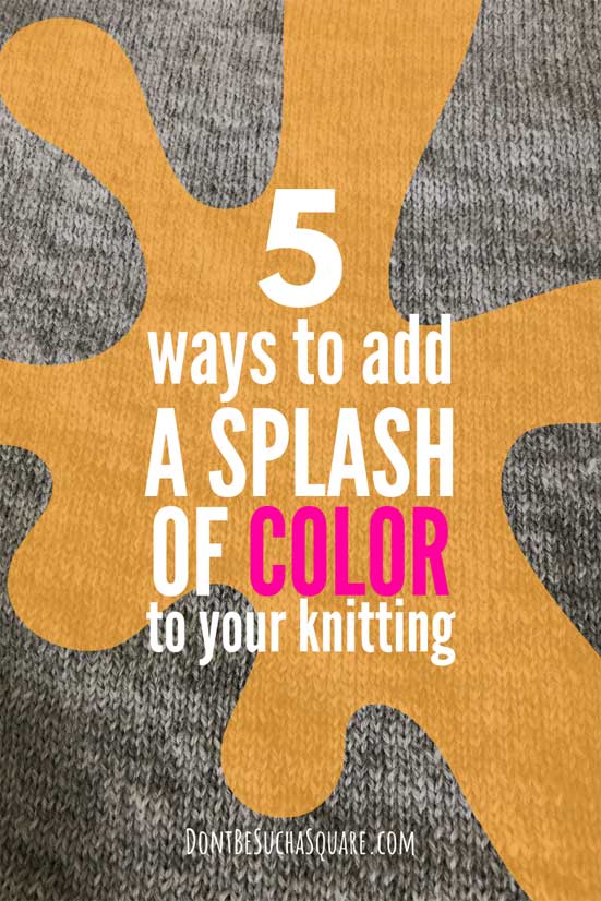 5 ways to add a splash of color to your knitting – a guide on knitting colorwork including fair isle, intarsia, stripes, dublicate stitch and mosaic knitting #KnittingColorwork #FairIsle #MosaicKnitting #Colorwork #Intarsia #DuplicateStitch #KnittingStripes