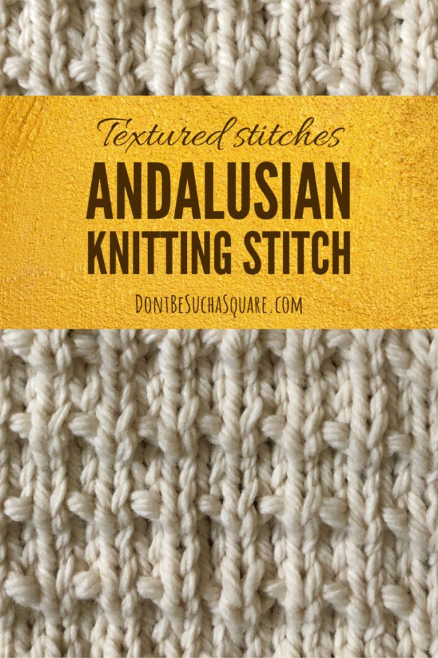 How to knit the andalusian knitting stitch