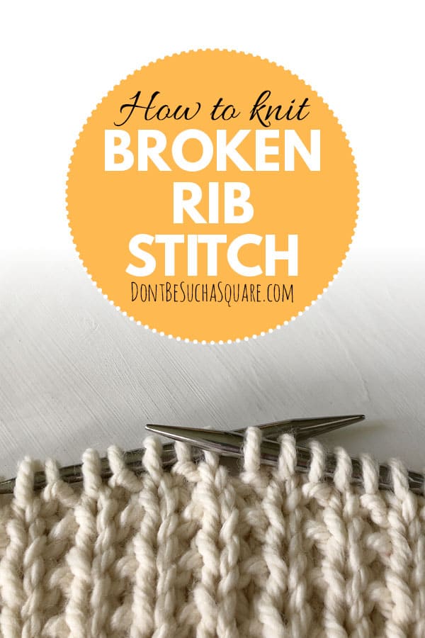 How to knit broken rib stitch