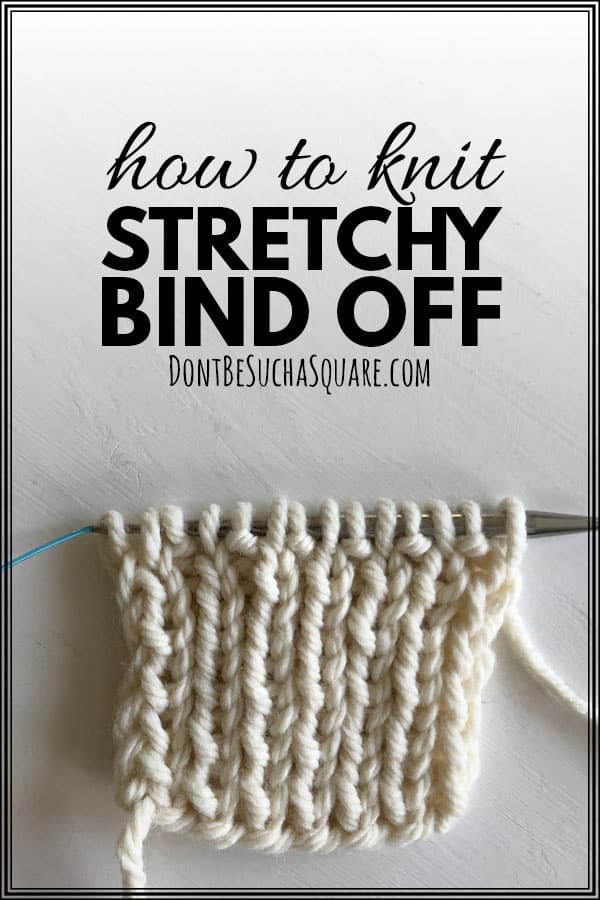 How to knit a stretchy bind off