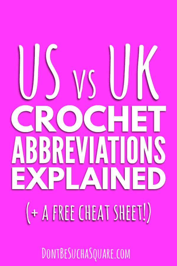 the text: US vs UK Crochet Abbreviations Explained on a magenta background.